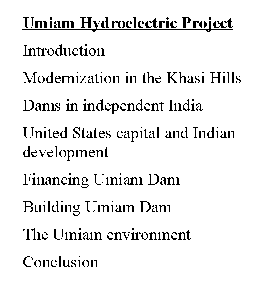 The section outline of Chapter 3 of the dissertation, “Umiam Hydroelectric Project.”